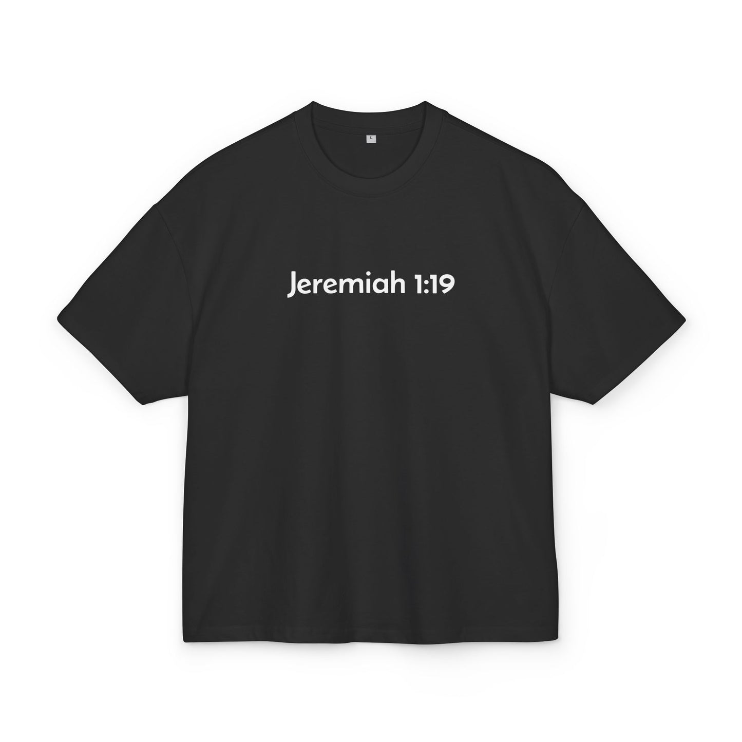 Jeremiah 1:19 Tee WHT Letters